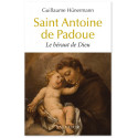 Saint Antoine de Padoue - Le héraut de Dieu