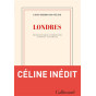 Louis-Ferdinand Céline - Londres
