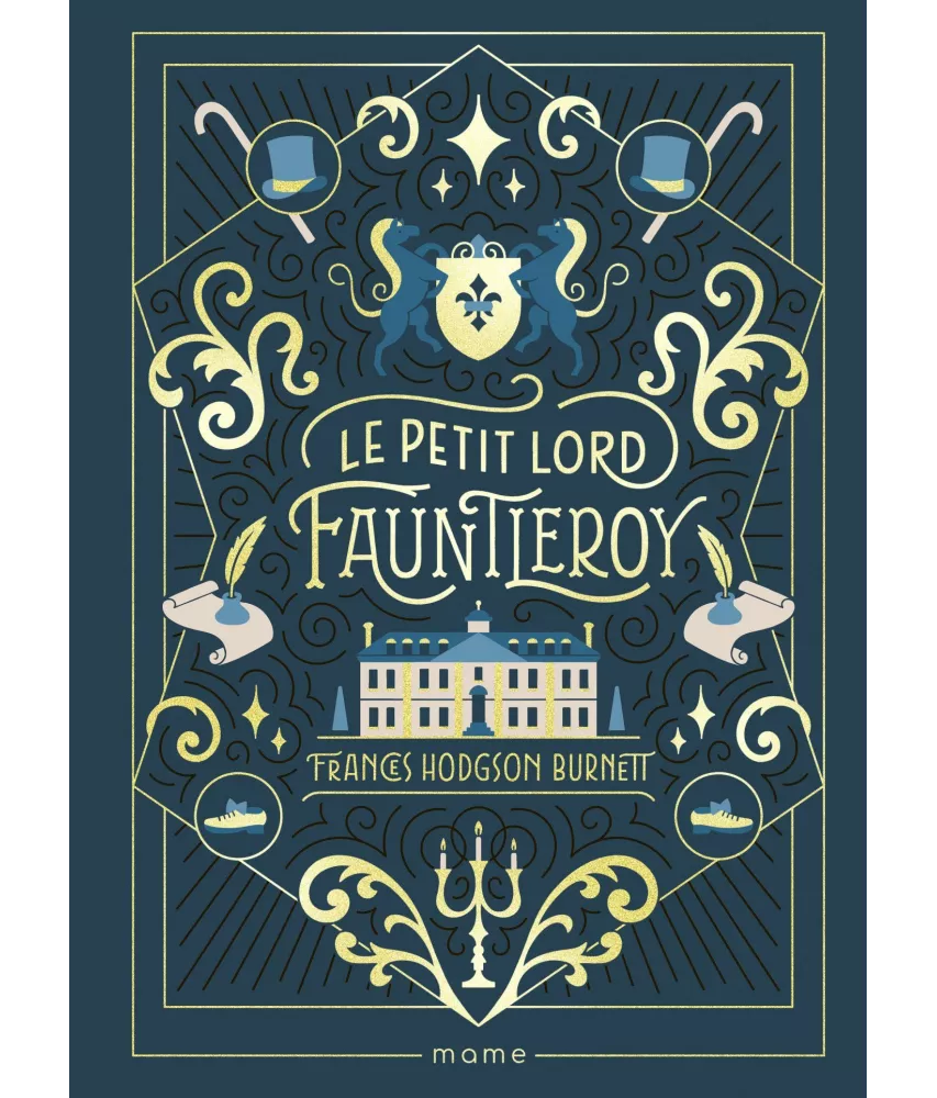 Frances Hodgson Burnett - Le petit lord Fauntleroy
