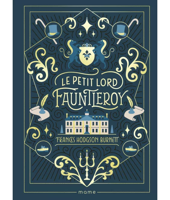 Frances Hodgson Burnett - Le petit lord Fauntleroy