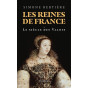 Simone Bertière - Les reines de France - Le siècle des Valois
