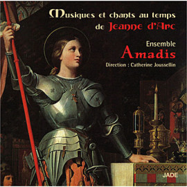 Musiques et Chants au temps de Jeanne d'Arc