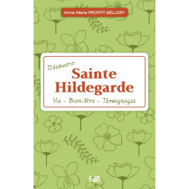 Découvrir Sainte Hildegarde