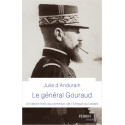 Le général Gouraud - Un destin hors du commun, de l'Afrique au Levant