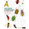 Mon cahier d'observation et d'activités - Les insectes
