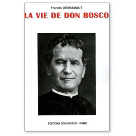 Père Francis Desramaut - La vie de Don Bosco