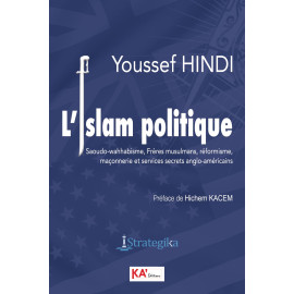 Youssef Hindi - L'islam politique