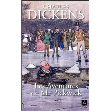 Charles Dickens - Les aventures de Mr Pickwick - Tome 2