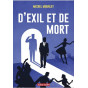 Michel Mourlet - D'exil et de mort