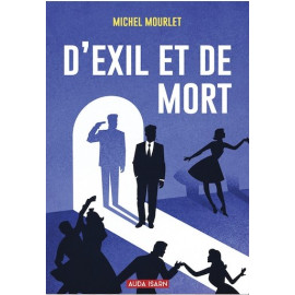 Michel Mourlet - D'exil et de mort