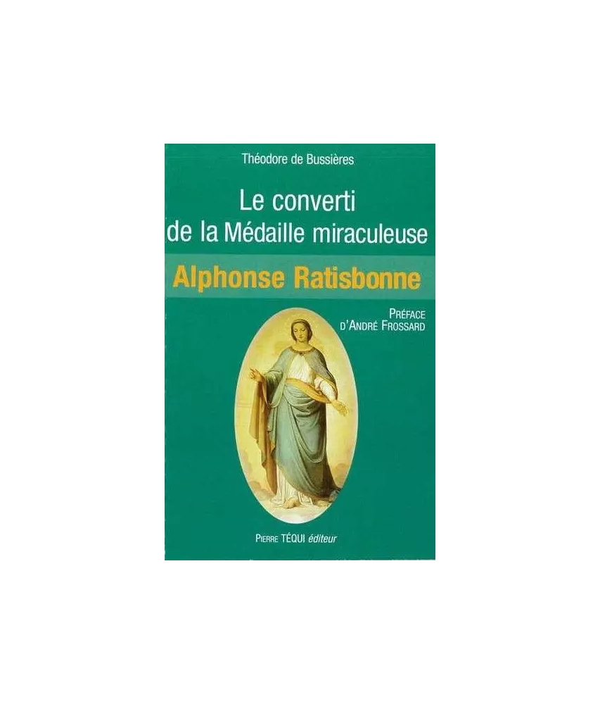 Le converti de la médaille miraculeuse