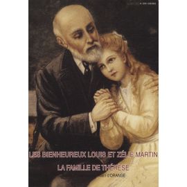 Les bienheureux Louis et Zélie Martin - La famille de Thérèse