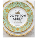 Downton Abbey le livre de cuisine