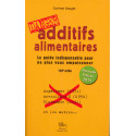 Additifs alimentaires - Danger