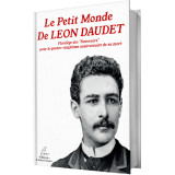 Le Petit Monde de Léon Daudet