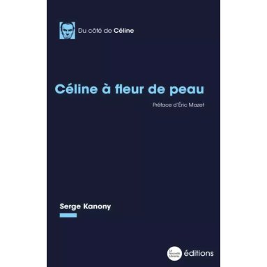 Serge Kanony - Céline à fleur de peau