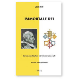 Léon XIII - Immortale Dei - Sur la Constitution chrétienne des Etats
