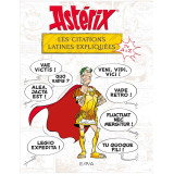 Astérix - Les citations latines expliquées de A à Z
