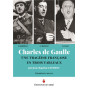 Christophe Geoffroy - Charles De Gaulle une tragédie française en trois tableaux 1&2