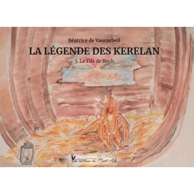 Béatrice de Vaucorbeil - La légende des Kerelan - 3