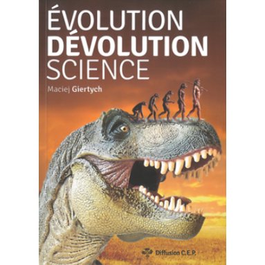 Dominique Tassot - Evolution Dévolution Science