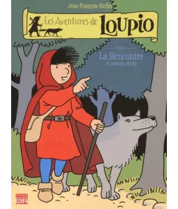 Les Aventures de Loupio - Tome 1