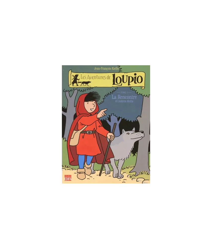 Les Aventures de Loupio - Tome 1