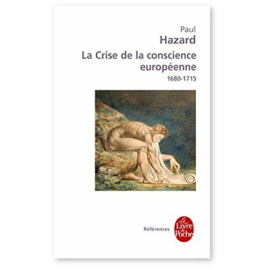 Paul Hazard - La Crise de la conscience européenne