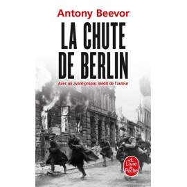 Antony Beevor - La chute de Berlin