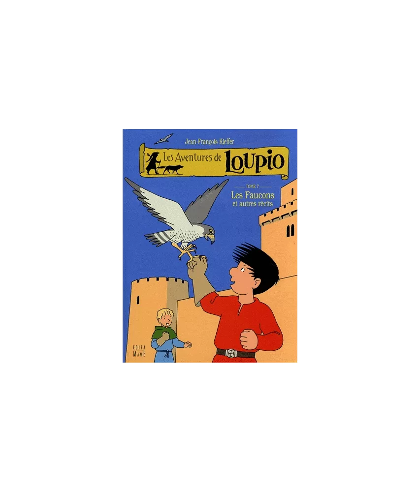Les Aventures de Loupio - Tome 7