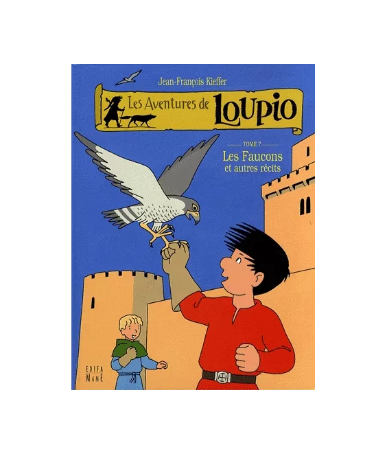 Les Aventures de Loupio - Tome 7