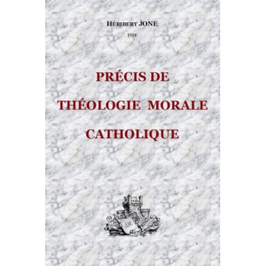 Précis de théologie morale catholique