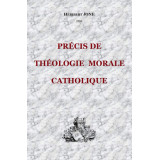 Précis de théologie morale catholique