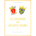 La Mission de Jeanne d'Arc - Tome 1