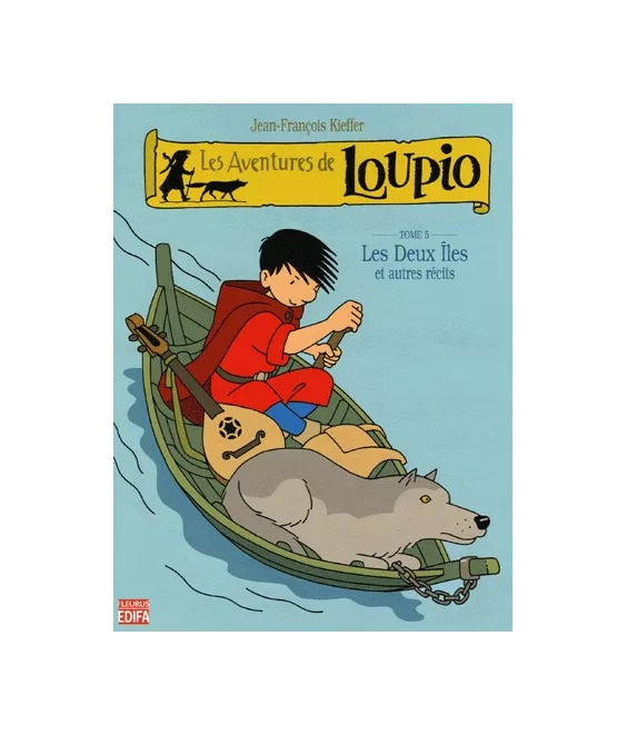 Les Aventures de Loupio - Tome 5