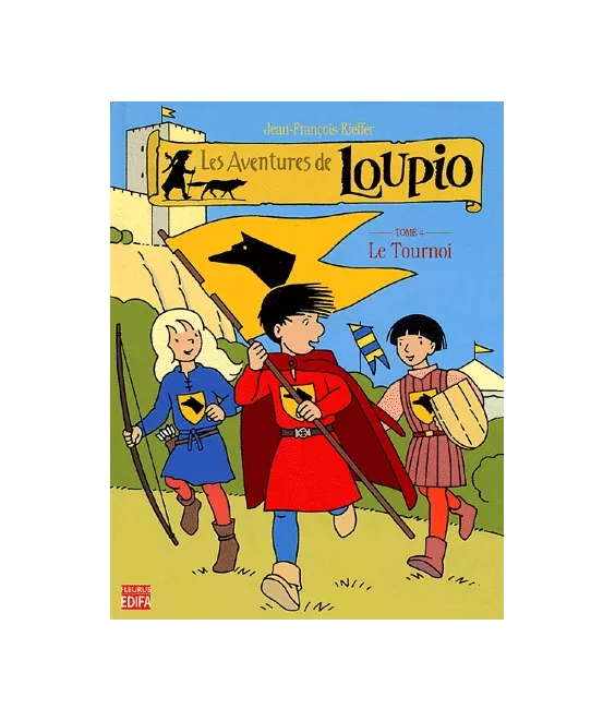 Les Aventures de Loupio - Tome 4