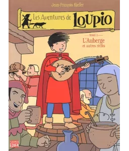 Les Aventures de Loupio - Tome 3