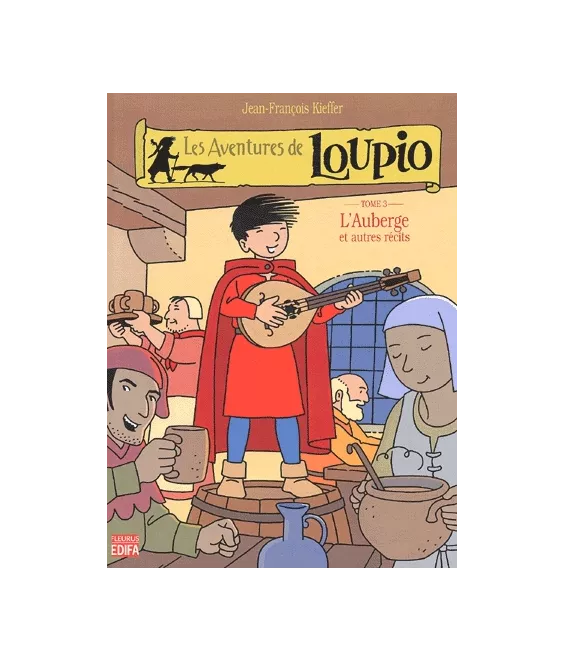 Les Aventures de Loupio - Tome 3