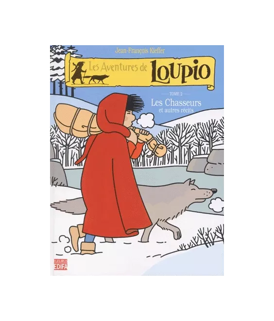 Les Aventures de Loupio - Tome 2