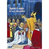 Saint Louis le roi chevalier