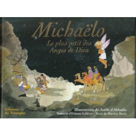 Michaëlo - Le plus petit des Anges de Dieu