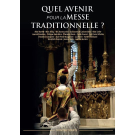 Jean-Pierre Maugendre - Quel avenir pour la messe traditionnelle ?