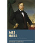 Henri Comte de Chambord - Mes idées