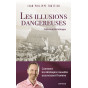 Jean-Philippe Trottier - Les illusions dangereuses