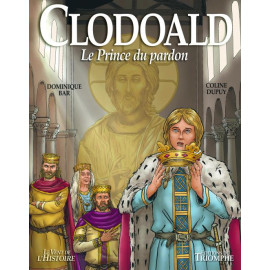 Coline Dupuy - Glodoald le prince du pardon