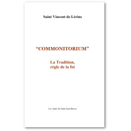 Commonitorium - La Tradition règle de la foi