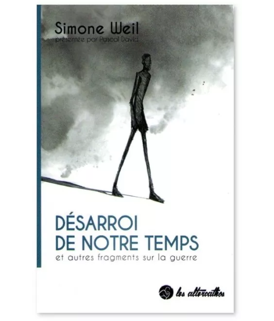 Désarroi de notre temps