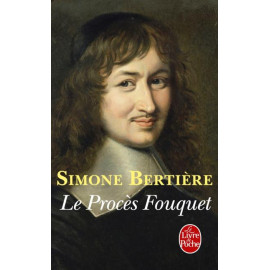 Simone Bertière - Le Procès Fouquet