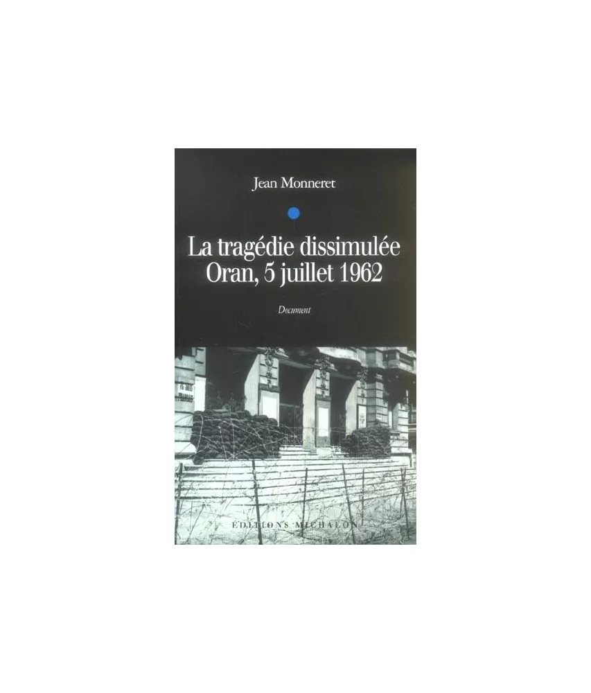 La tragédie dissimulée