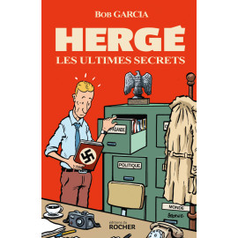 Hergé - Les ultimes secrets